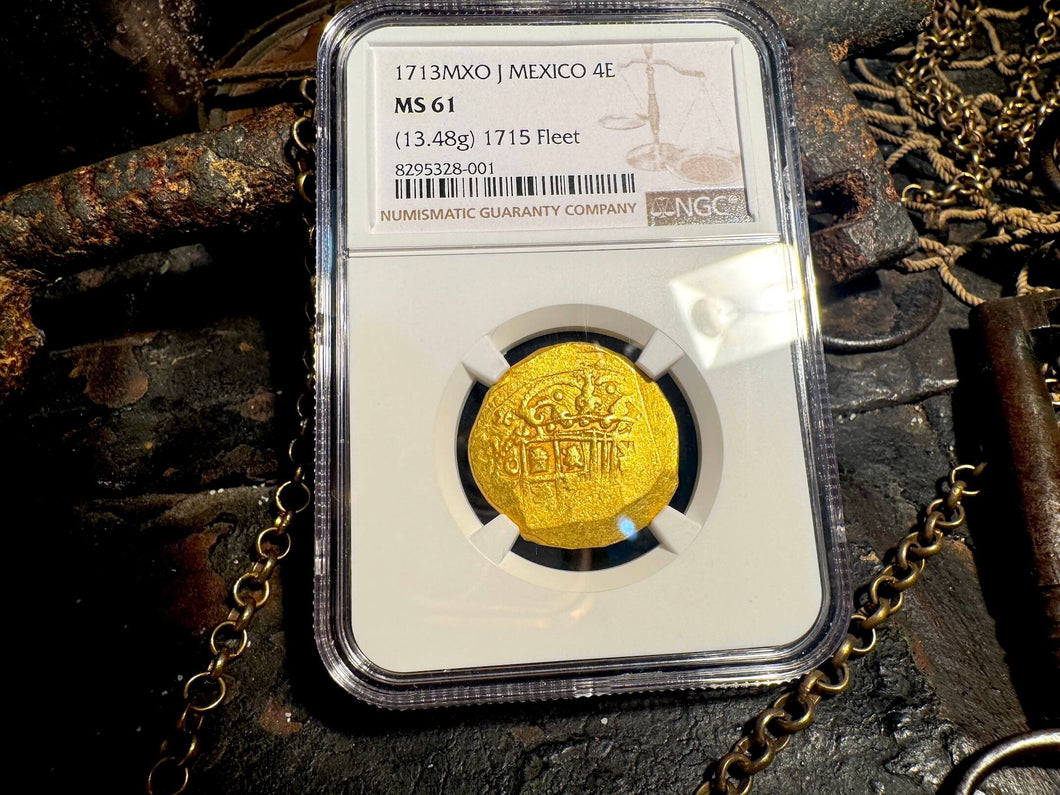 MEXICO 1715 FLEET part DATED 1713 4 ESCUDOS NGC 61 PIRATE GOLD COINS TREASURE