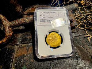 MEXICO 1715 FLEET part DATED 1713 4 ESCUDOS NGC 61 PIRATE GOLD COINS TREASURE