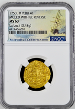 Load image into Gallery viewer, PERU 4 ESCUDOS 1750 &quot;LA LUZ 1752 SHIPWRECK&quot; NGC 63 PIRATE GOLD COINS TREASURE