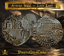 Load image into Gallery viewer, #05 Atocha 1622 Shipwreck &quot;Lost Loot Collection&quot; Bolivia 8 Reales Grade 1 #05