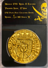 Load image into Gallery viewer, Mexico 8 Escudos 1715 Royal Gold Plated Pirate Gold Coins Shipwreck Collection